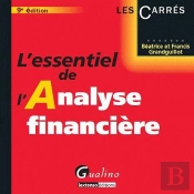 Essentiel De L'Analyse Financiere,9eme E