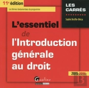 Essentiel De L'Introduction Generale Au Droit 2015-2016, 11eme Ed. (L')