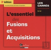 Essentiel Des Fusions Et Acquisitions 2015-2016, 3eme Ed. (L')
