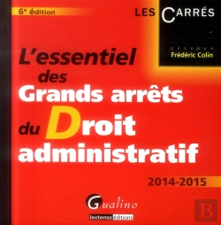 Bertrand.pt - Essentiel Des Grands Arrets Du Droit Administratif 2014-2015, 6eme Edition (L')