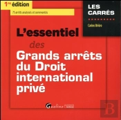 Essentiel Des Grands Arrets Du Droit International Prive 2016-2017 (L')