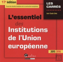 Bertrand.pt - Essentiel Des Institutions De L'Union Europeenne 2015-2016, 17eme Ed. (L')
