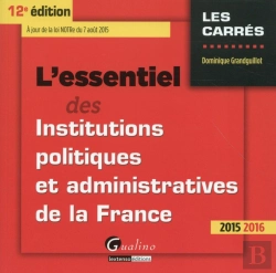 Bertrand.pt - Essentiel Des Institutions Politiques Et Administratives De La France 2015-2016, 12e Ed (L')