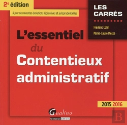 Bertrand.pt - Essentiel Du Contentieux Administratif 2015-2016, 2eme Ed. (L')