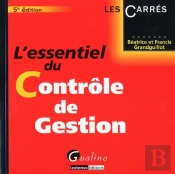 Essentiel Du Controle De Gestion,5eme Edition