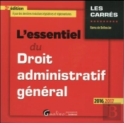 Essentiel Du Droit Administratif General 2016-2017, 3eme Ed. (L')