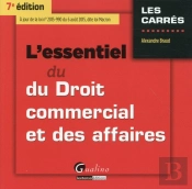 Essentiel Du Droit Commercial Et Des Affaires, 7eme Edition  (L')