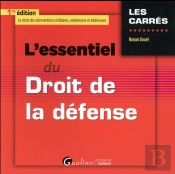 Essentiel Du Droit De La Defense (L')
