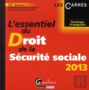Essentiel Du Droit De La Securite Sociale 2013, 12eme Edition (L')