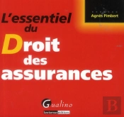 Essentiel Du Droit Des Assurances (L')