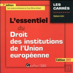 Bertrand.pt - Essentiel Du Droit Des Institutions De L'Union Europeenne 2016-2017, 7eme Ed. (L')