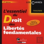 Essentiel Du Droit Des Libertes Fondamen