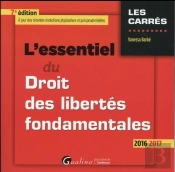 Essentiel Du Droit Des Libertes Fondamentales  2016-2017, 7eme Ed. (L')