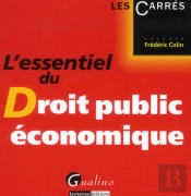 Essentiel Du Droit Public Economique (L')