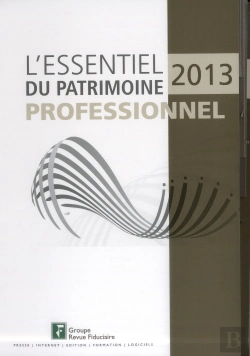 Bertrand.pt - Essentiels Du Patrimoine Professionnel 2013 - 3eme Edition.