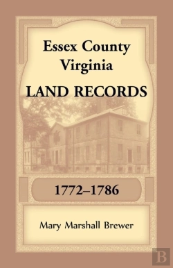 Bertrand.pt - Essex County, Virginia Land Records, 1772-1786