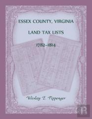 Essex County, Virginia Land Tax Lists, 1782-1814