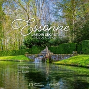 Essonne : Jardin Secret De L'Ile De France