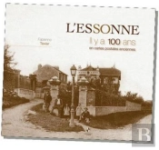 Essonne (L') Il Y A 100 Ans