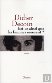 Est-Ce Ainsi Que Les Femmes Meurent ?