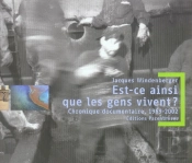 Est-Ce Ainsi Que Les Gens Vivent ?
