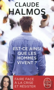 Est-Ce Ainsi Que Les Hommes Vivent ?