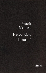 Est-Ce Bien La Nuit ?