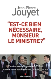 Est-Ce Bien Nécessaire, Monsieur Le Ministre ?
