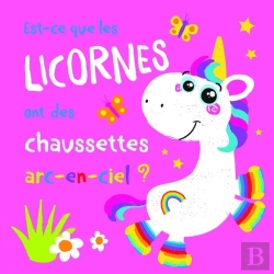 Bertrand.pt - Est-Ce Que Les Licornes Ont Des Chaussettes Arc-En-Ciel ?