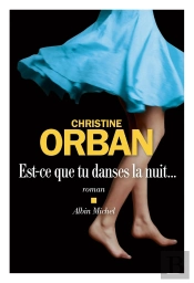 Est-Ce Que Tu Danses La Nuit...