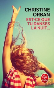 Est-Ce Que Tu Danses La Nuit...