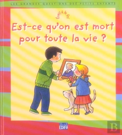 Bertrand.pt - Est-Ce Qu'On Est Mort Pour Toute La Vie ?