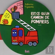 Est-Ce Qu'Un Camion De Pompiers