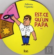 Est-Ce Qu'Un Papa...