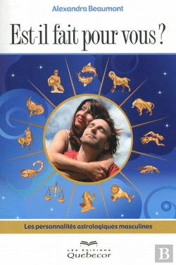 Bertrand.pt - Est-Il Fait Pour Vous ? Les Personnalités Astrologiques Masculines