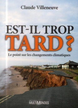 Bertrand.pt - Est-Il Trop Tard ? Le Point Sur Les Changements Climatiques