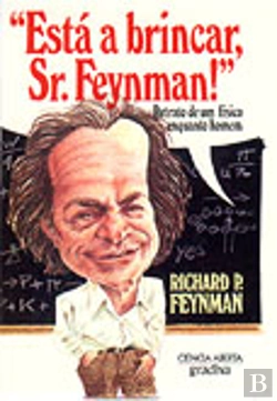 Bertrand.pt - Está a Brincar, Sr. Feynman!
