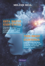 Esta Breve Existência | This Brief Existence
