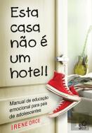 Esta Casa não é um Hotel