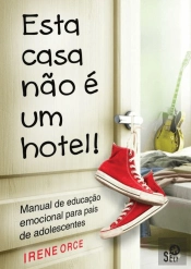 Esta Casa não é um Hotel