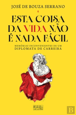 Bertrand.pt - Esta Coisa Da Vida Não É Nada Fácil