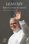 Esta é a Hora do Amor!
