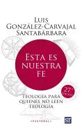 Esta Es Nuestra Fe