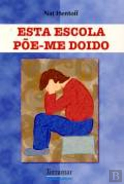 Bertrand.pt - Esta Escola põe-me Doido