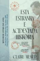 Esta Estranha e Acidentada História