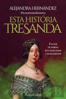 Esta História Tresanda