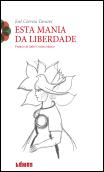 Esta Mania da Liberdade