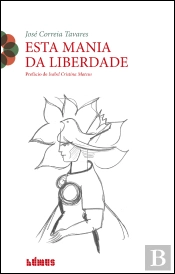 Esta Mania da Liberdade