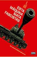 Esta Máquina Mata Fascistas