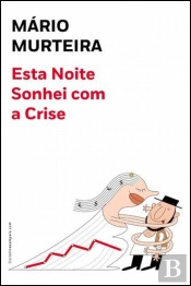 Esta Noite Sonhei com a Crise